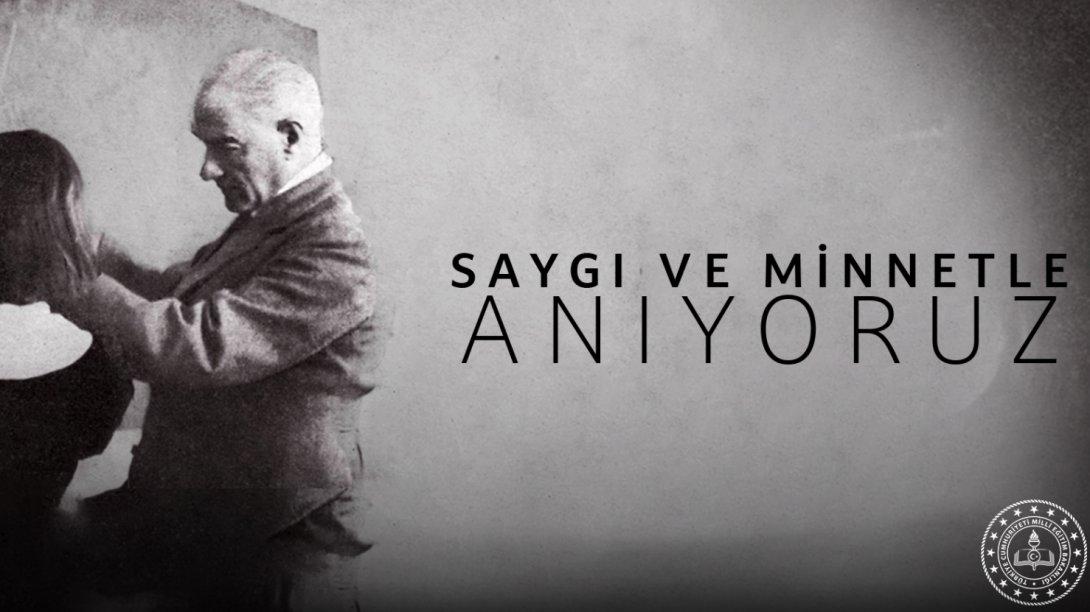 10 KASIM ATATÜRK’Ü ANMA GÜNÜ!